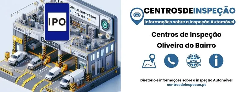 Centros de inspeção em Oliveira do Bairro horarios - contactos e morada