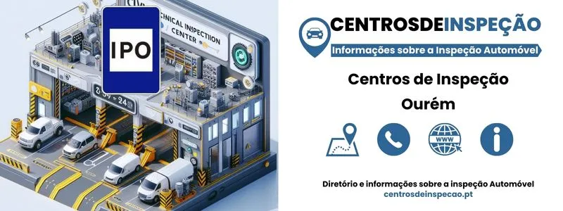 Centros de inspeção em Ourém horarios - contactos e morada