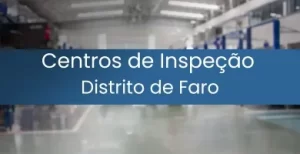 Centros de Inspeção Distrito de Faro Destacada